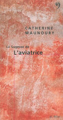 Sagesse de l'aviatrice (La)